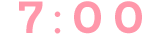 7:00